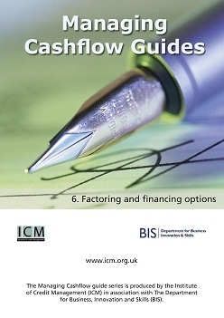 Factoring and Financing Options - ICM & BIS Managing Cashflow Series Part Six