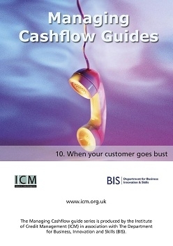 When Your Customer Goes Bust - ICM & BIS Managing Cashflow Series Part Ten